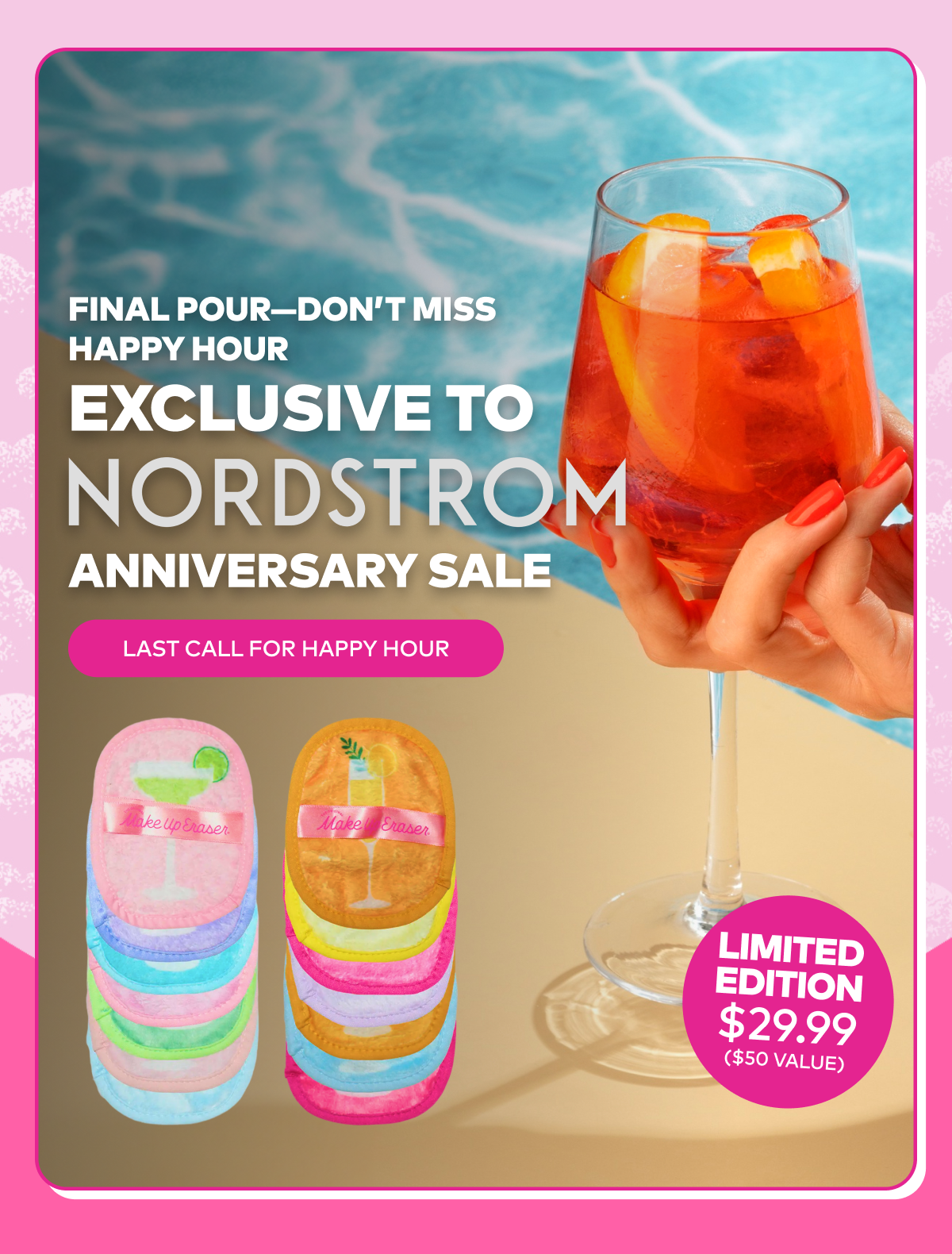  The Happy Hour 14-Day Set is available at $29.99 during the Nordstrom Anniversary Sale.  Inventory is moving fast—make sure it’s on your shelves before it’s gone!