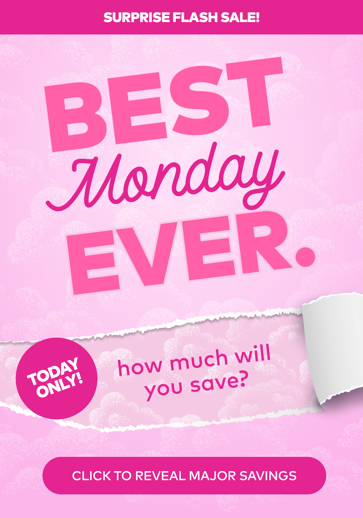 Best Monday Ever. How much will you save?