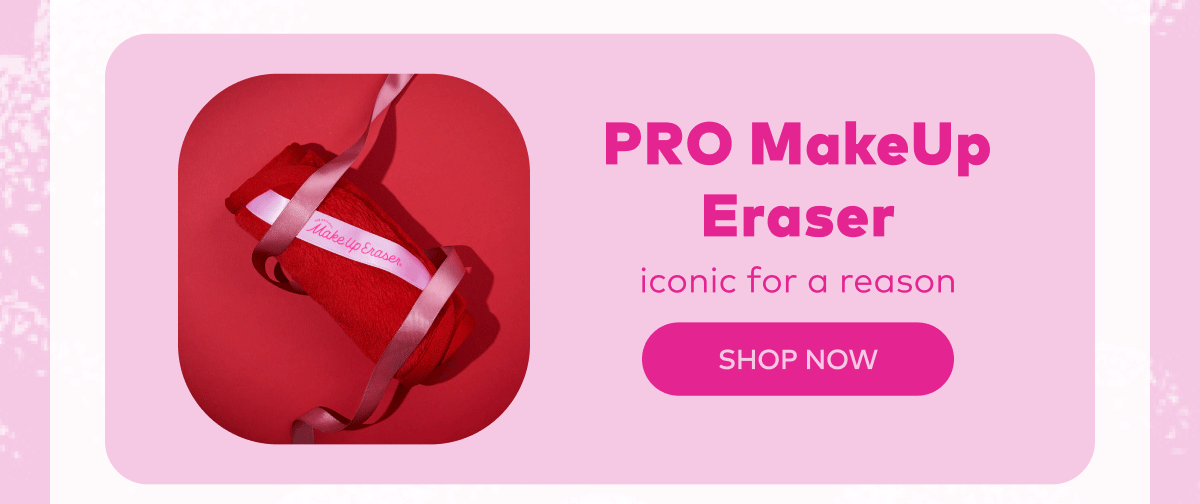 PRO MakeUp Eraser