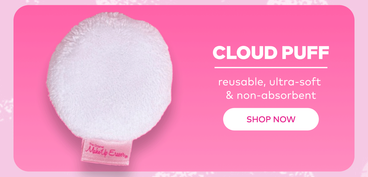 Cloud Puff: reusable, ultra-soft & non-absorbent