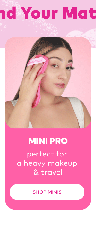 Mini Pro: perfect for heavy makeup