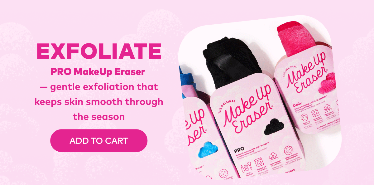 Exfoliate: Pro MakeUp Eraser