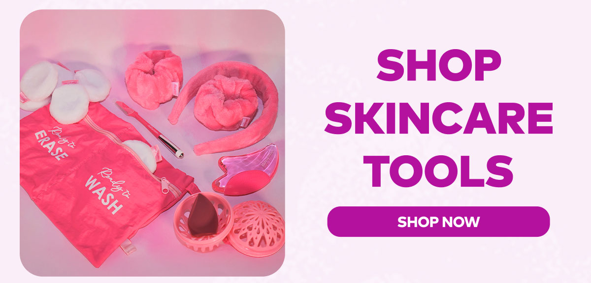 Shop Skincare Tools