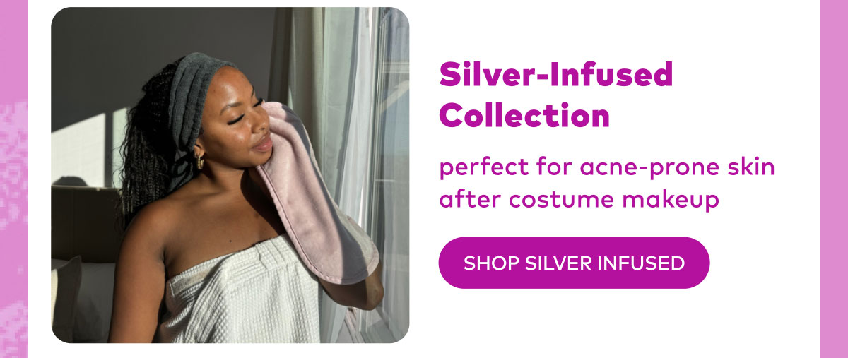 Silver-Infused Collection