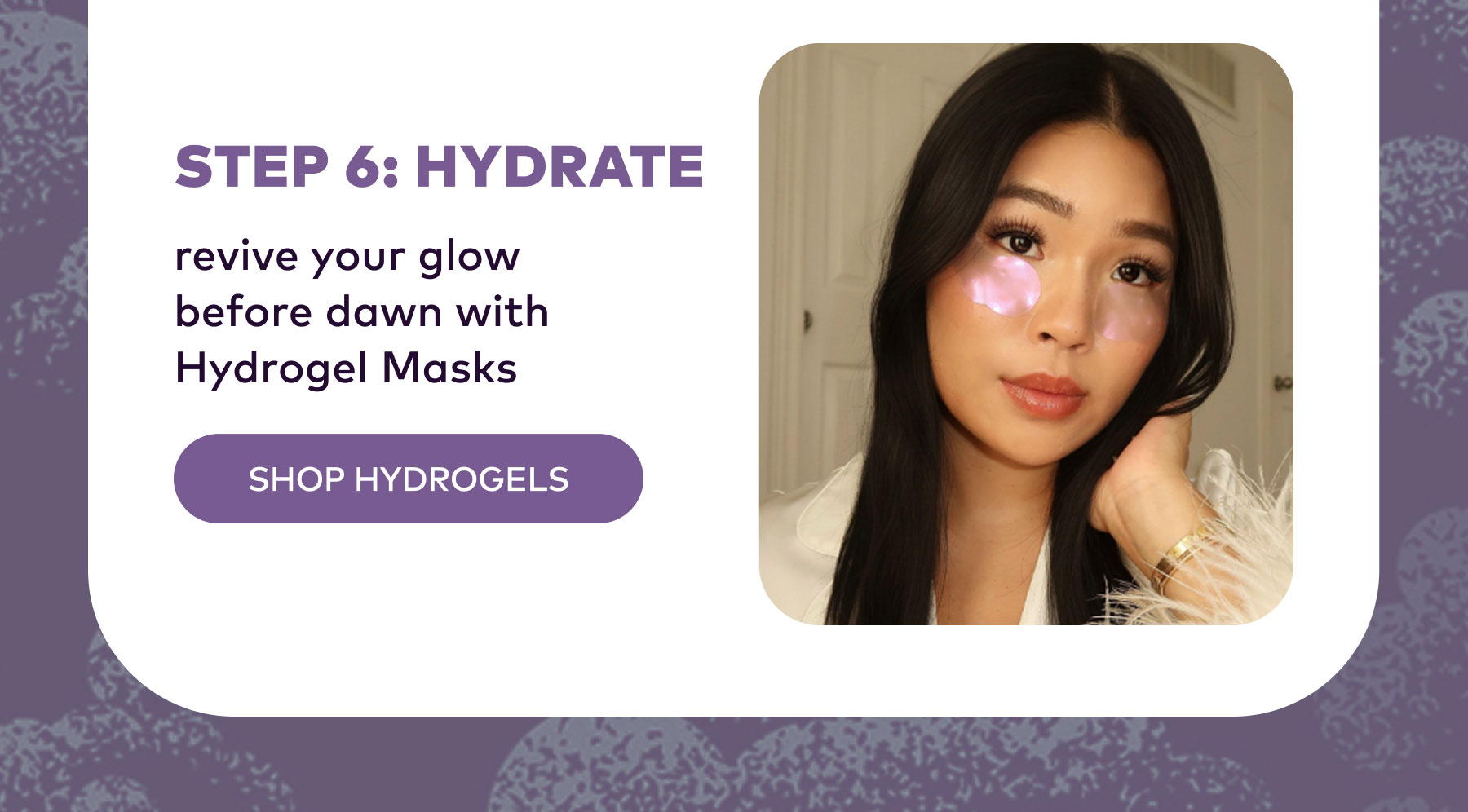 Step 6: Hydrate