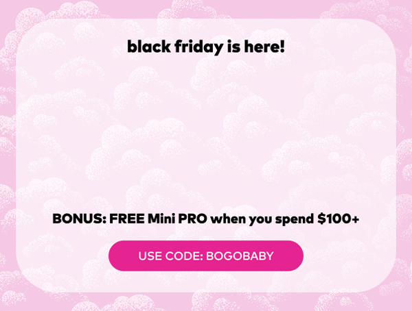 Black Friday Is Here! Buy One Get One Free