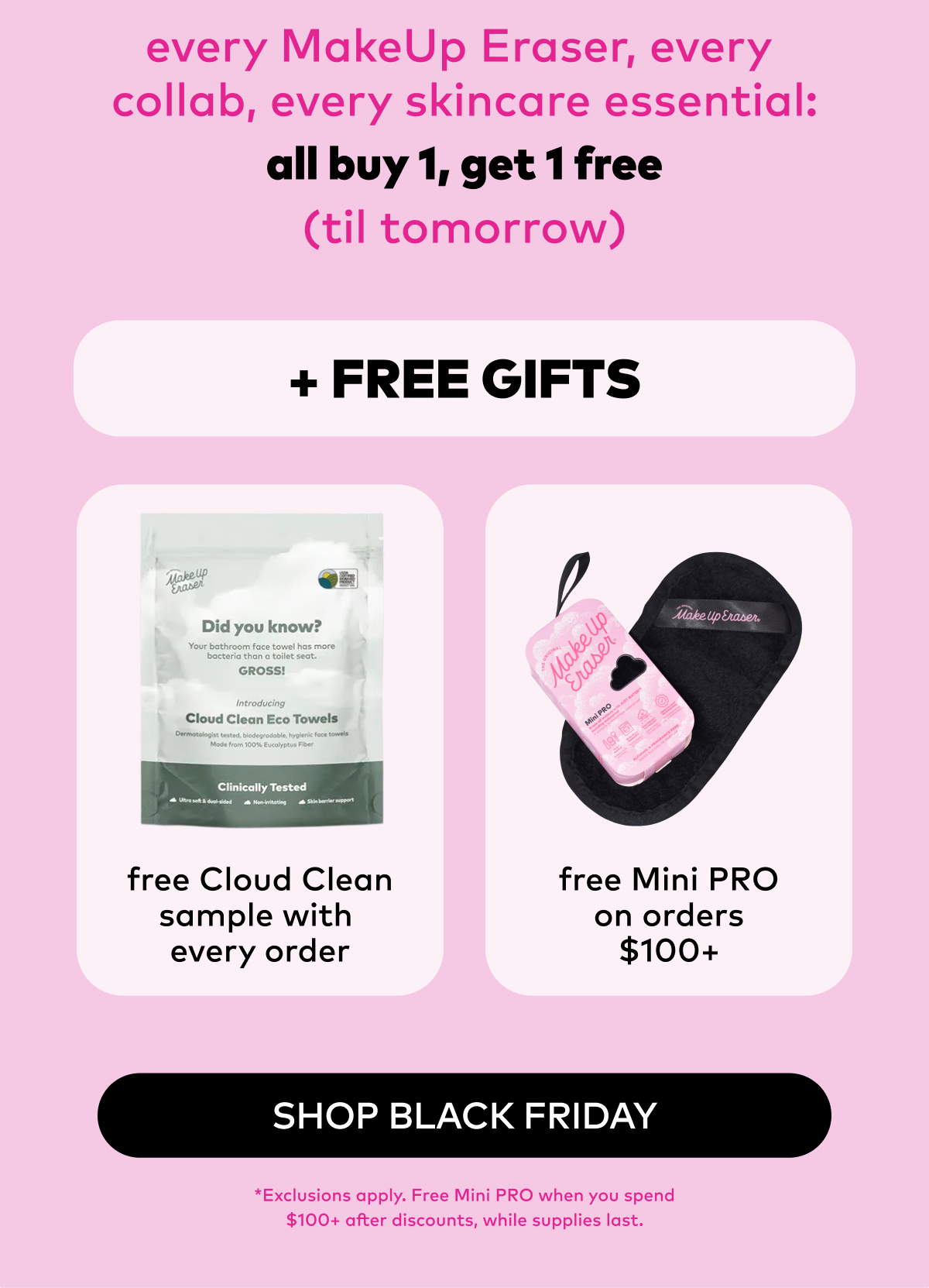 Buy 1, Get 1 free (til tomorrow)