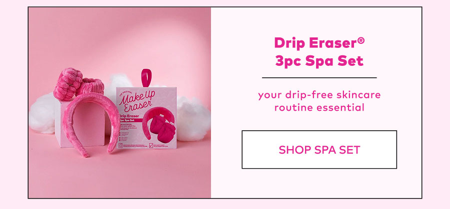 Drip Eraser 3pc Spa Set