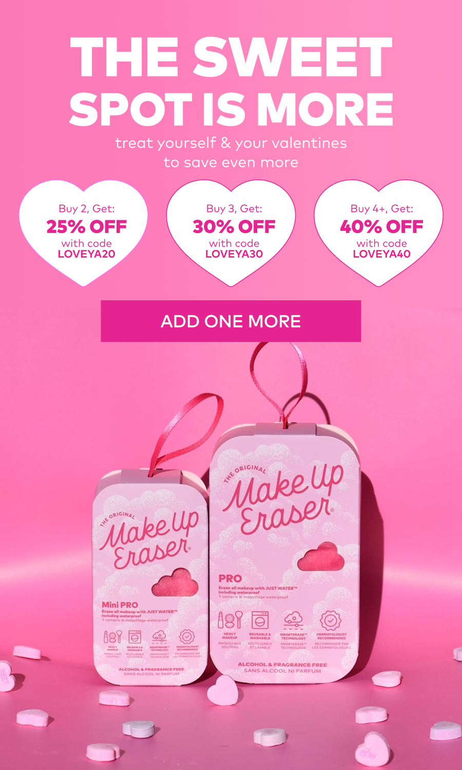 The Sweet Spot Is More. Get up to 40% OFF this Valentine's Day
