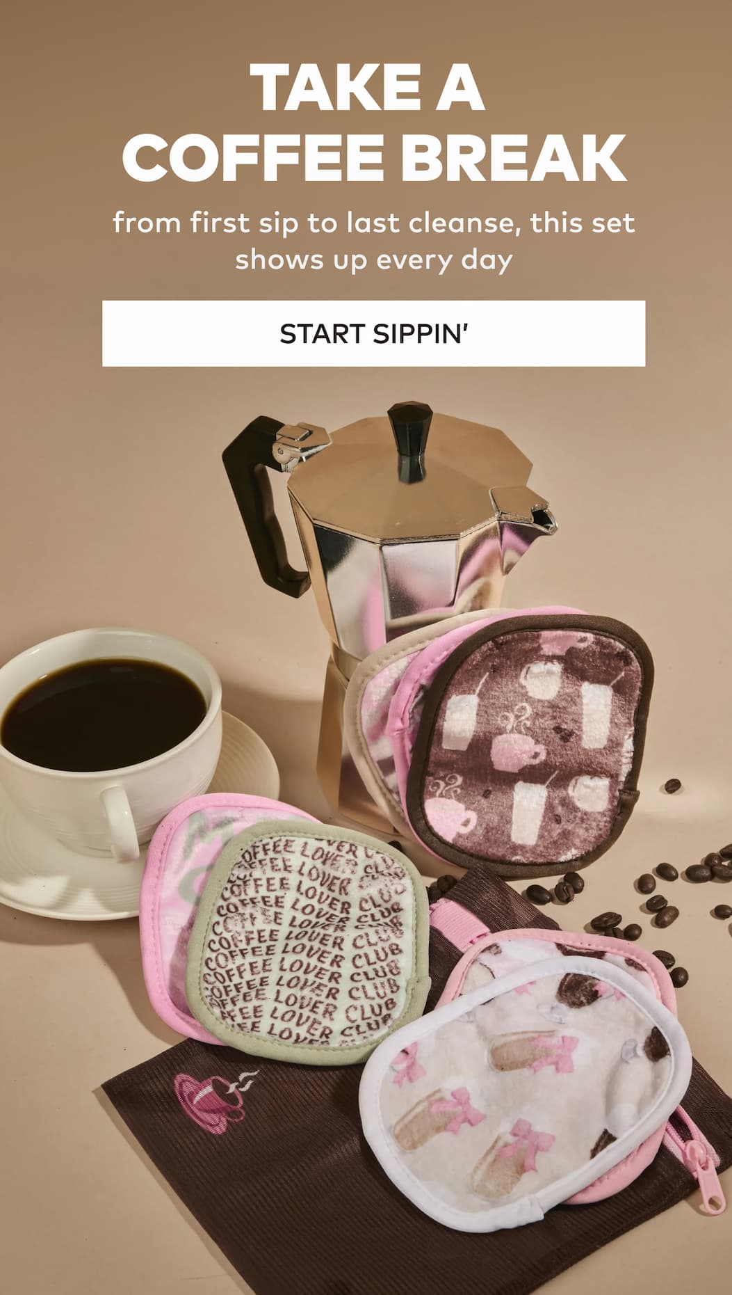 TAKE A COFFEE BREAK. From first sip to last cleanse, this set shows up every day.