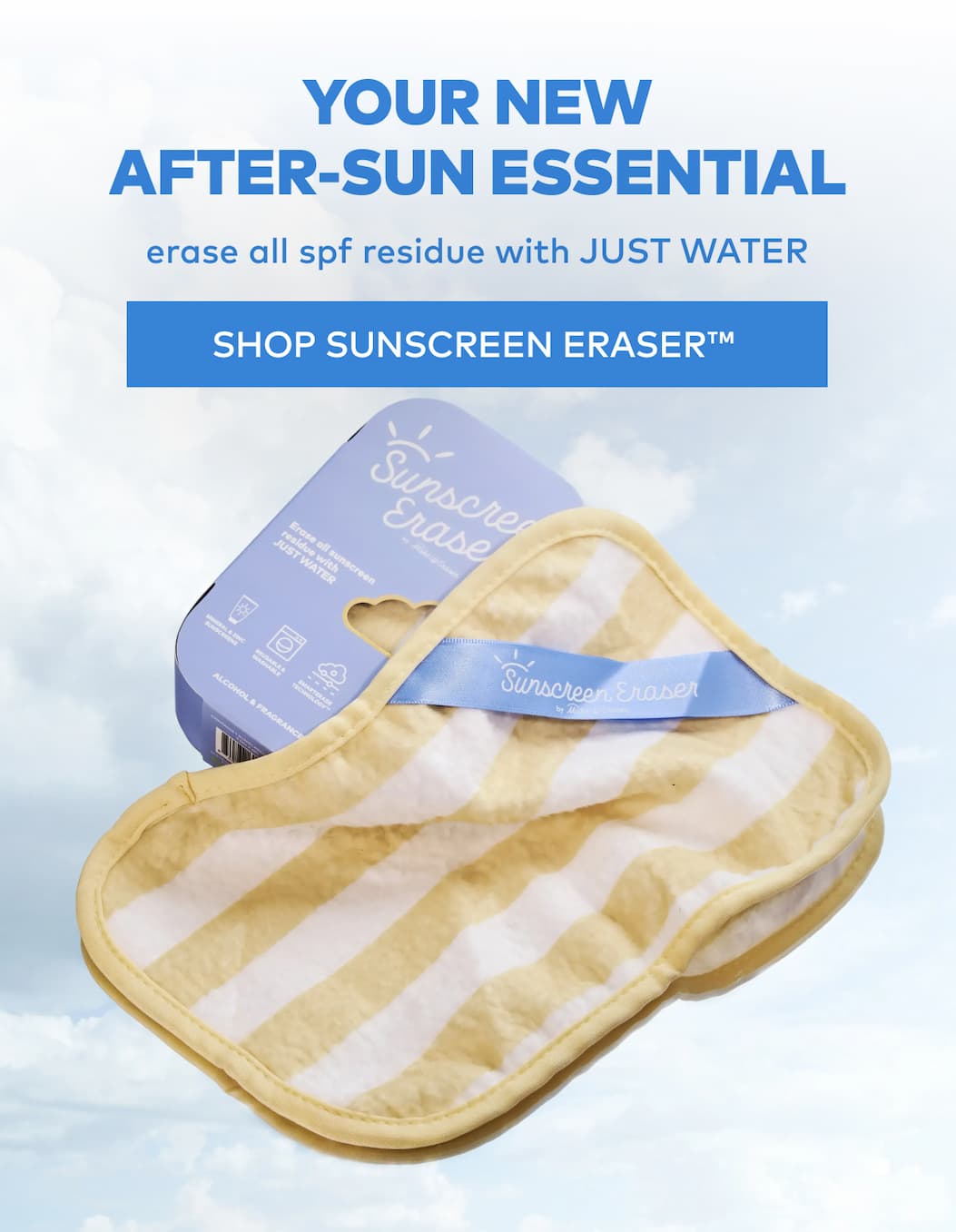 Your New After-Sun Essential. Shop Sunscreen Eraser