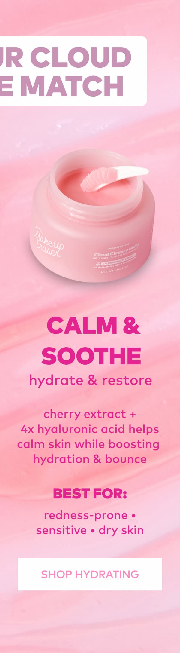 Shop Hydrating Cloud Cleanse Balm