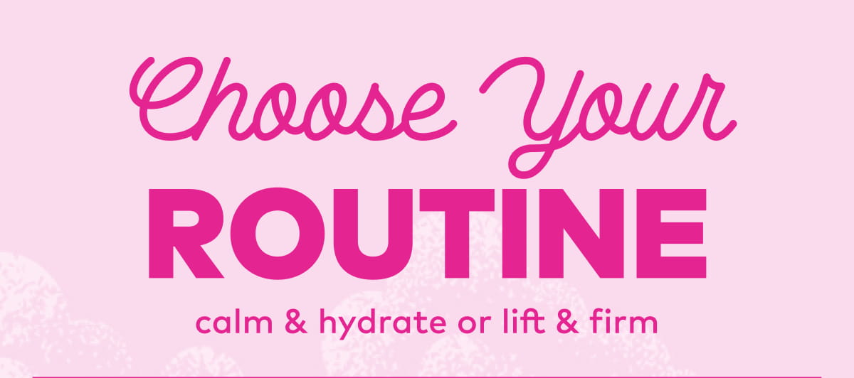 Choose your routine