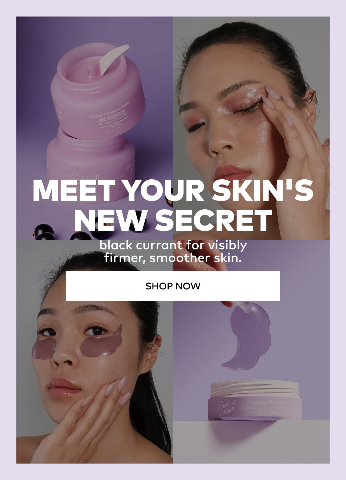 Meet your skin's new secret