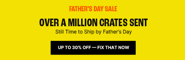 Father's Day | Up to 30% Off