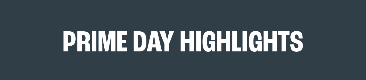 Prime Day Highlights