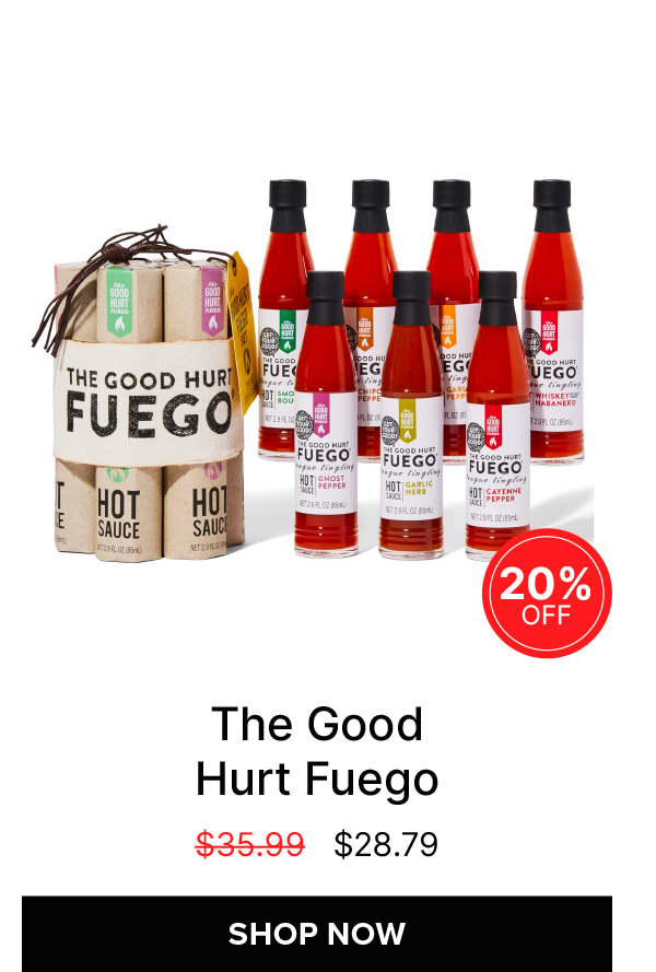 The Good Hurt Fuego
