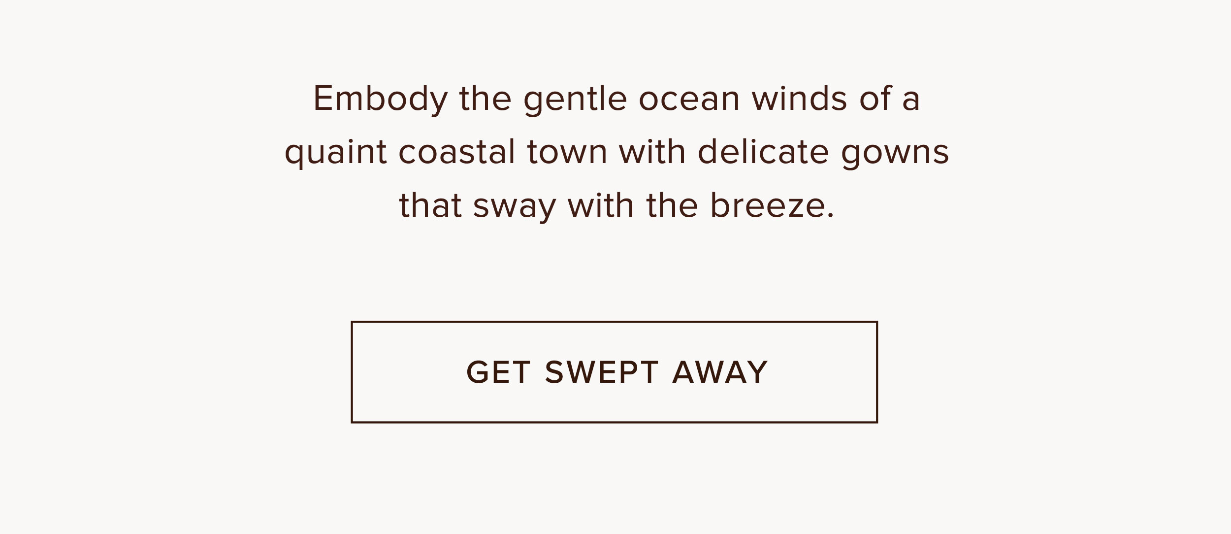 Get swept away