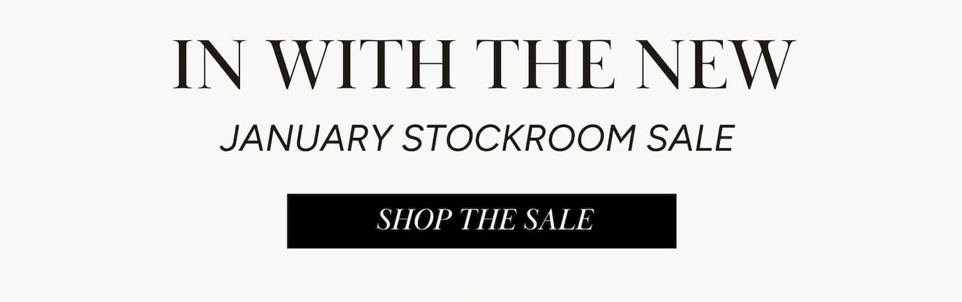 January Stockroom Sale