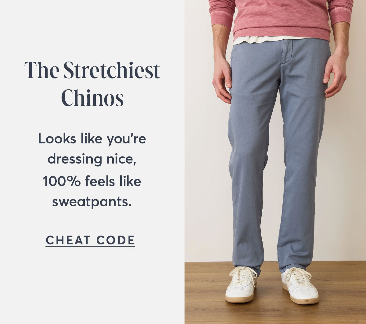 The Stretchiest Chinos