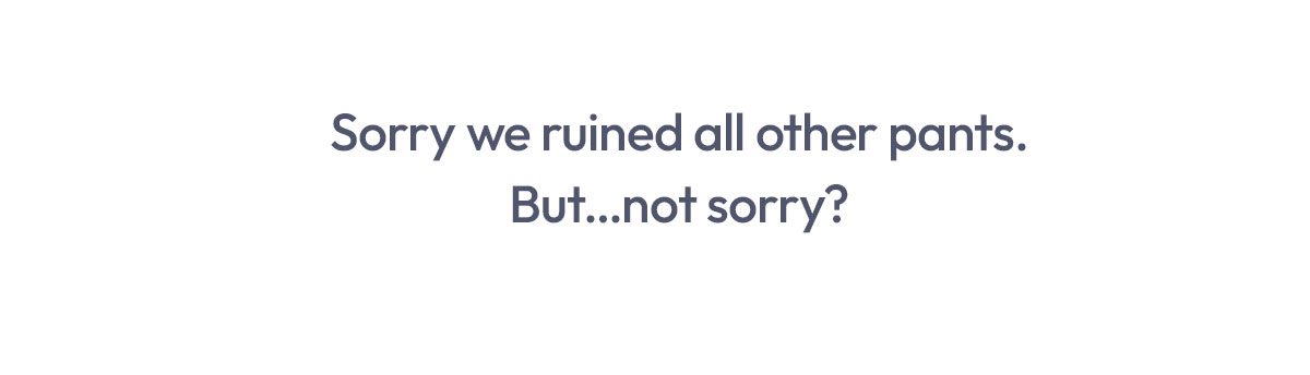 Sorry Not Sorry