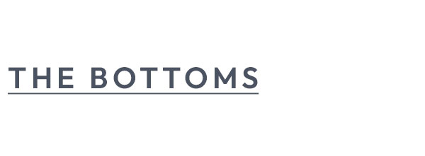 Bottoms