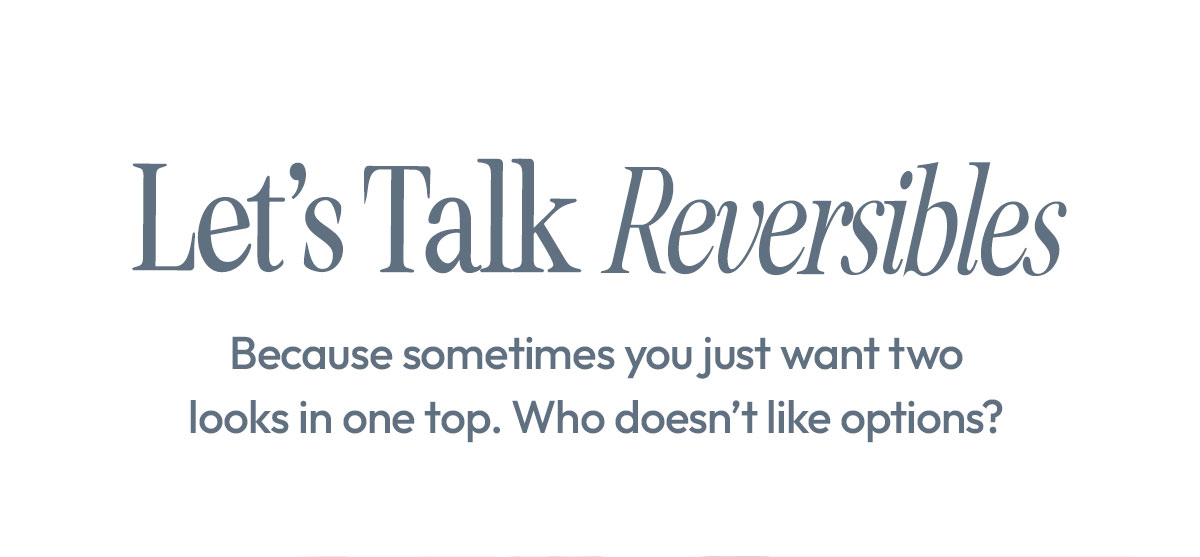 Reversible