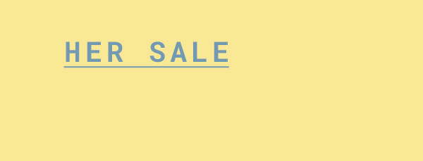 Her Sale