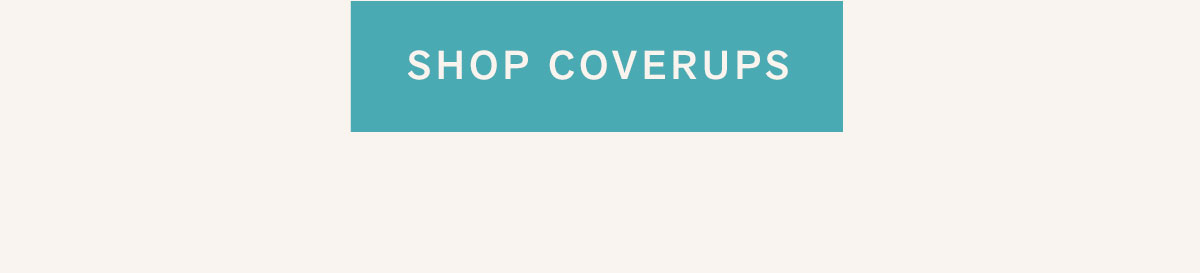 Shop Coverups