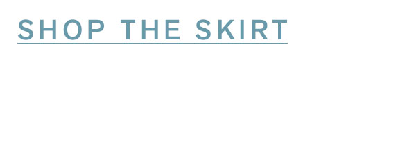 Shop the Skirt