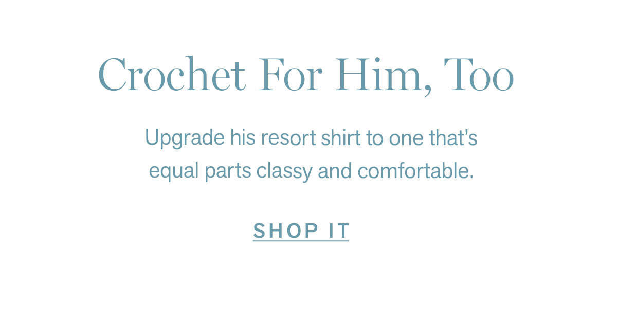 Crochet for Him, Too