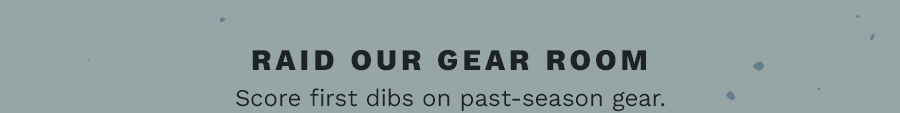 Raid Our Gear Room