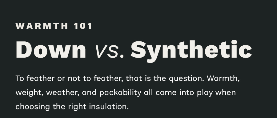 Warmth 101: Down vs. Synthetic