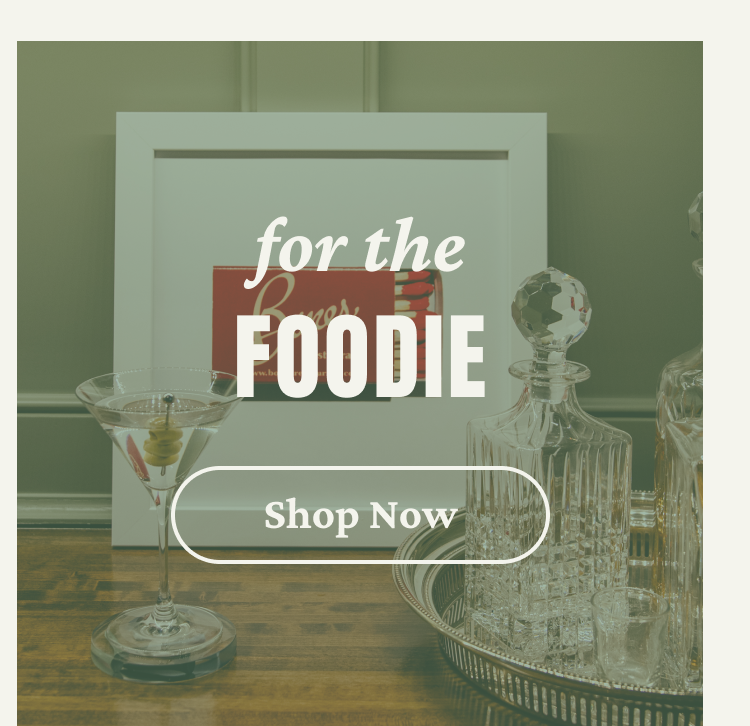 For the Foodie
