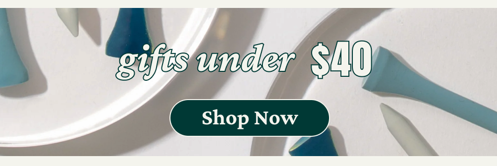 Gifts Under $40