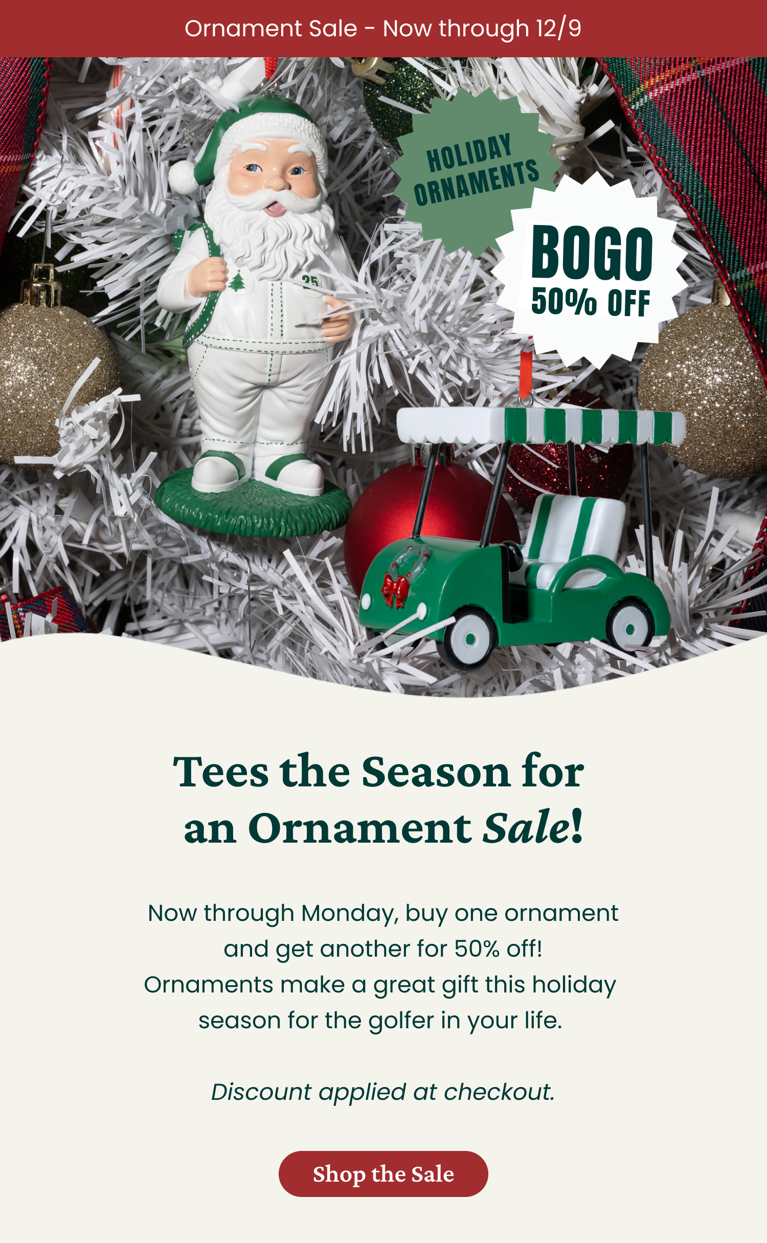 BOGO 50% Off Ornaments