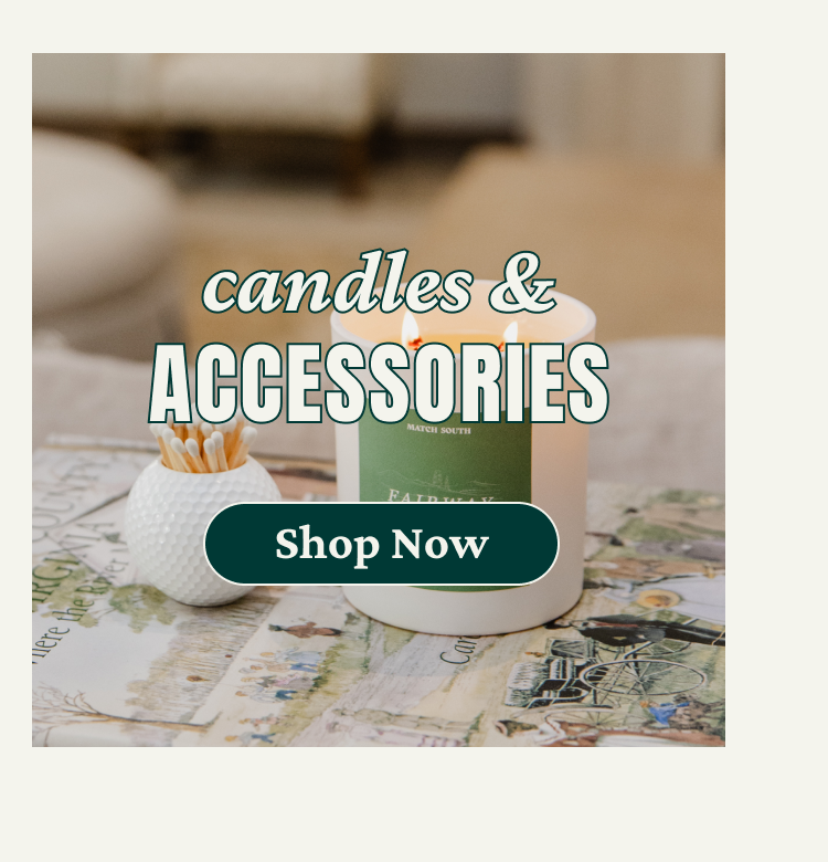 Candles and Accessories