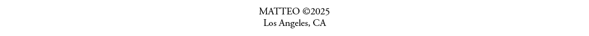 MATTEO LOS Angeles, CA