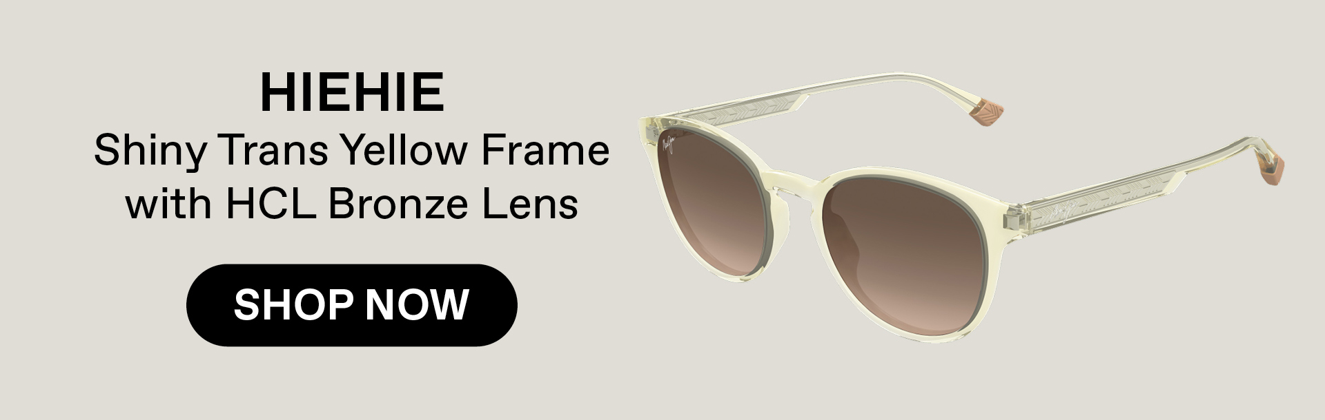 Hiehie- Shiny Trans Yellow Frame with HCL Bronze Lens. Shop Now