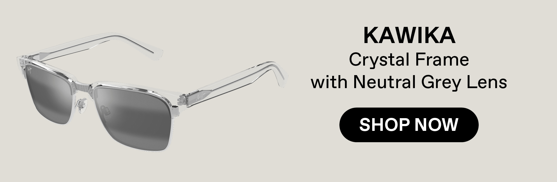 KAWIKA Crystal Frame with Neutral Grey Lens - Shop Now