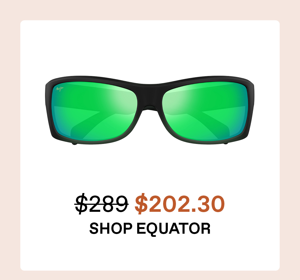 Shop Equator; Was $289/Now $202.30