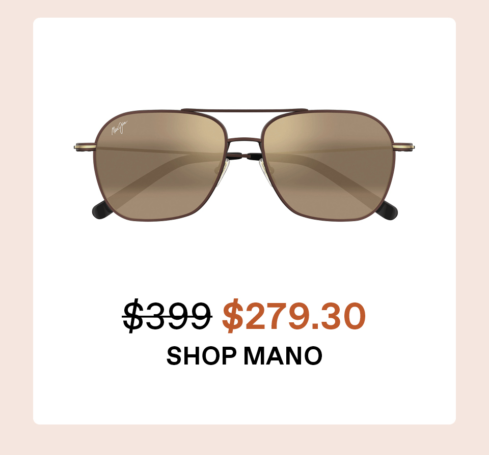 Shop  Mano Was $399/Now $279.30