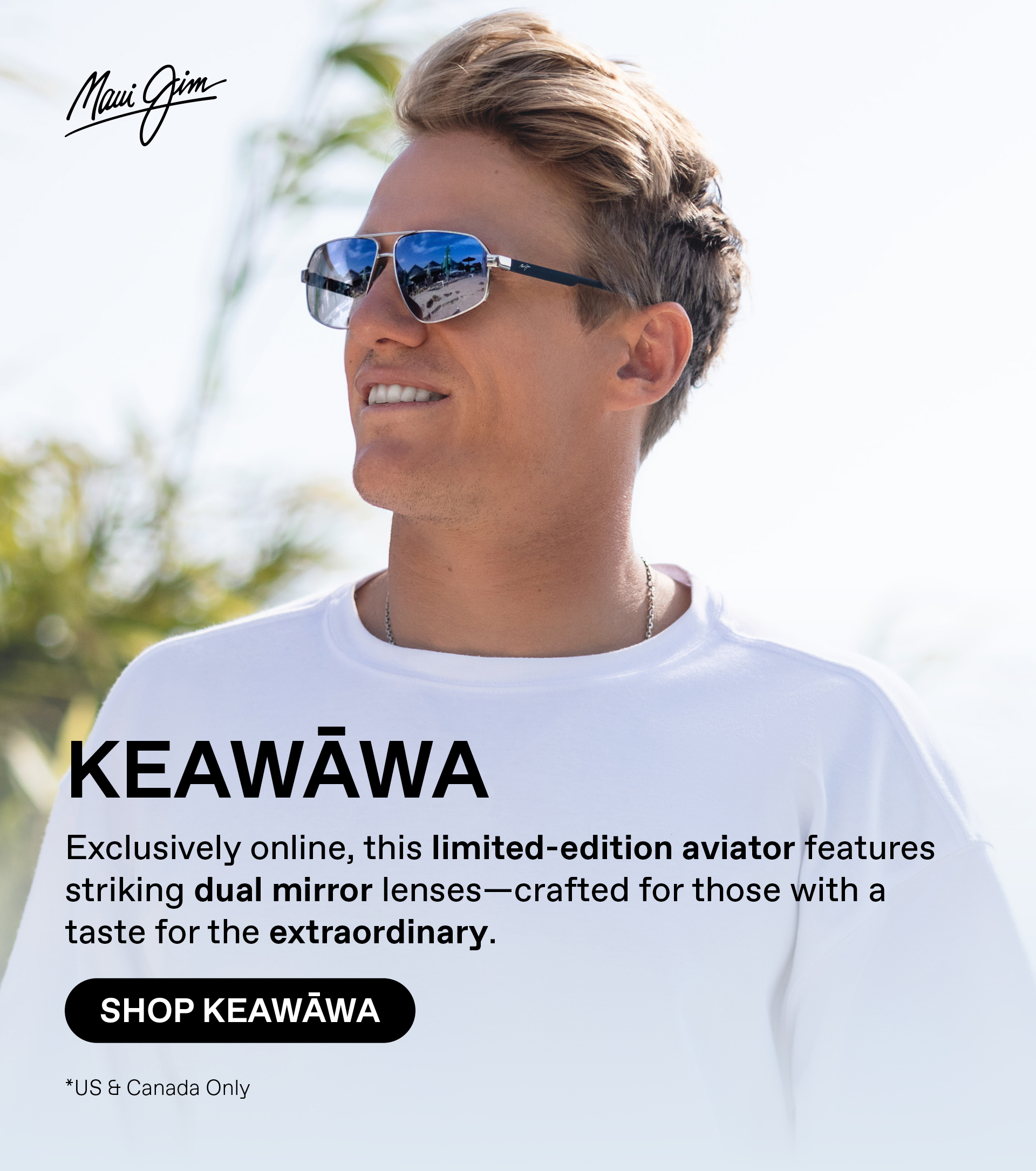Maui Jim - Keawawa - Exclusively online, this limited-edition aviator features striking dual mirror lenses - crafted for those with a taste for the extraordinary. Shop Keawawa.