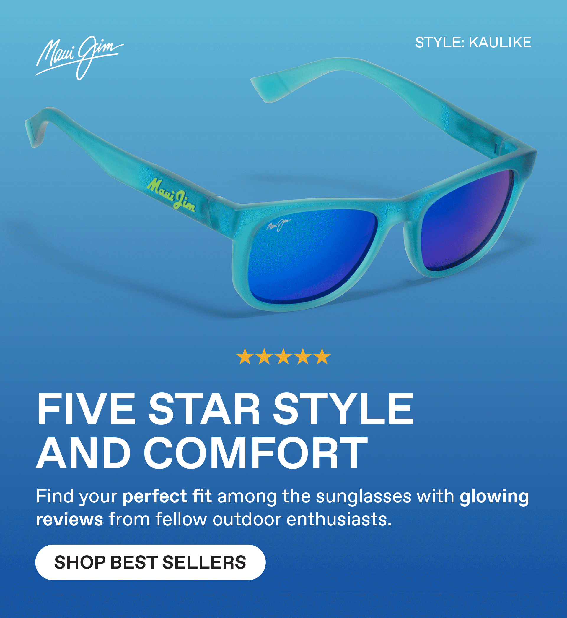 Maui Jim -Five Star Style and Comfort - Find your perfect fir among the sunglasses with glowing reviews from fellow outdoor enthusiasts. Shop Best Sellers.