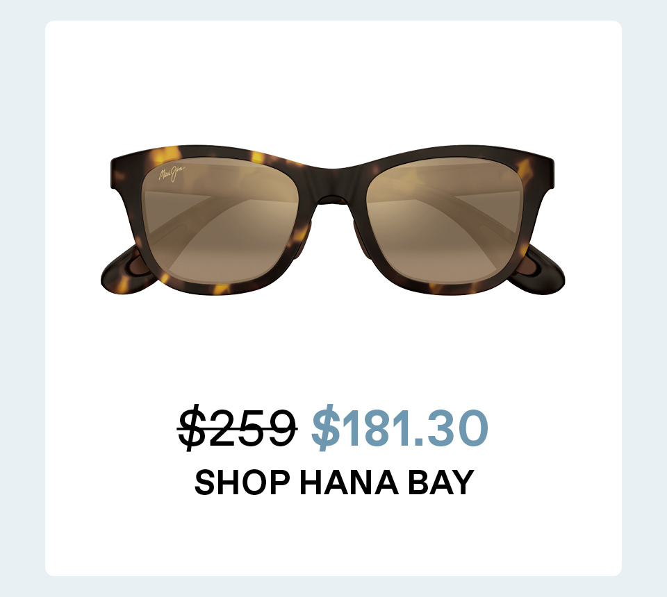 Shop Hana Bay - Was $259/ Now $181.30