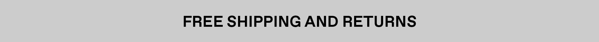 Free Shipping and Returns