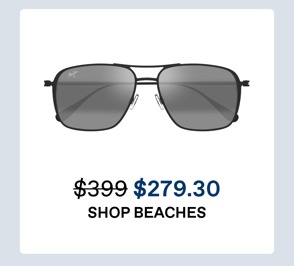 Shop Beaches Was $399/Now $279.30