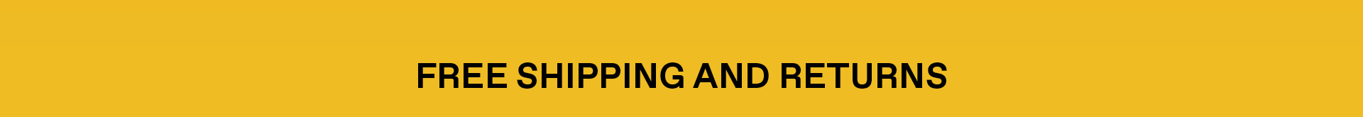 Free Shipping and Returns