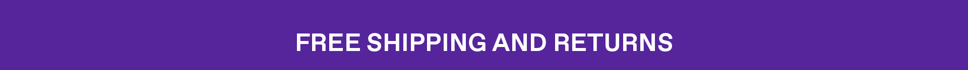Free Shipping and Returns