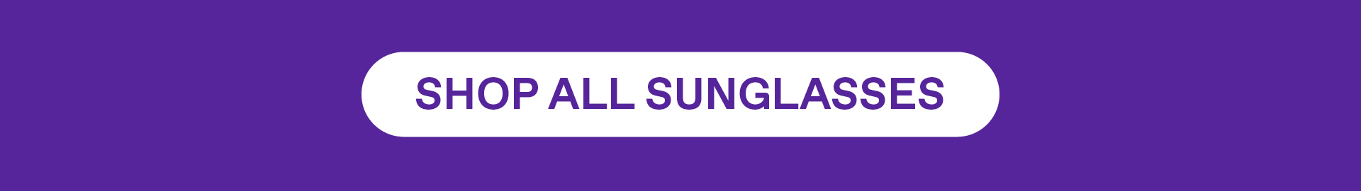 SHOP ALL SUNGLASSES